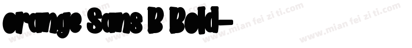orange Sans B Bold字体转换